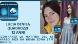 Scomparsa lucia denisa quadrozzi: genitori chiedono aiuto per ritrovarla a roma