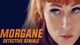 Morgane detective geniale 4 al via su rai 1: trama e anticipazioni della prima puntata